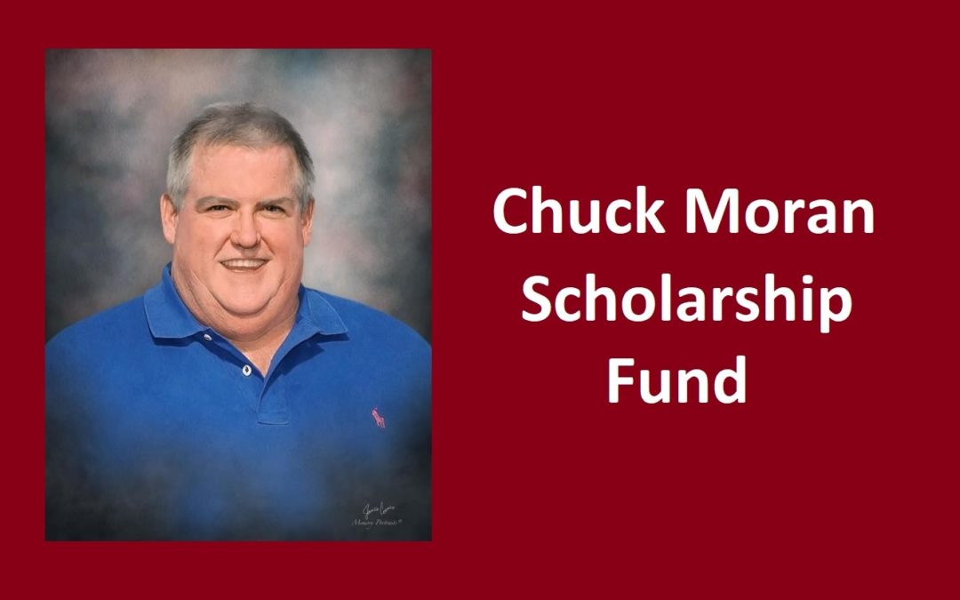 Family of Chuck Moran Sets Up Scholarship Fund In His Memory