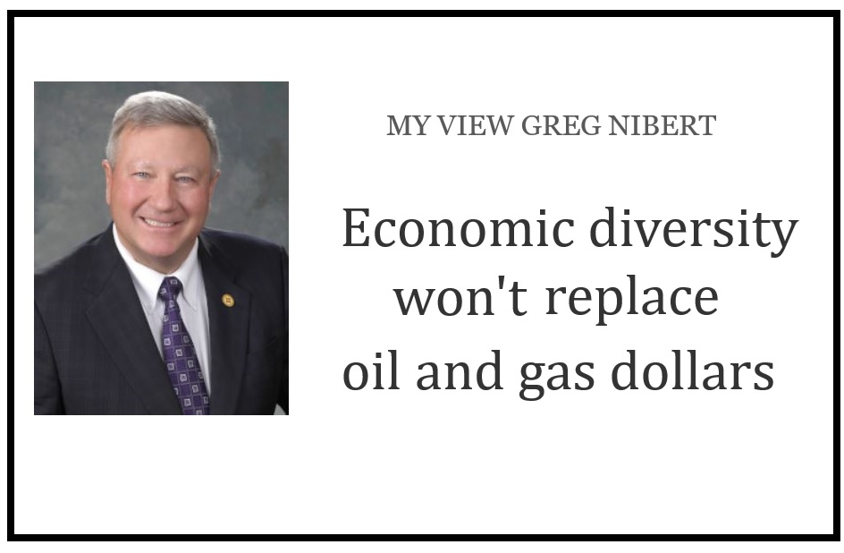 Nibert: Economic Diversity Won’t Replace Oil & Gas Dollars