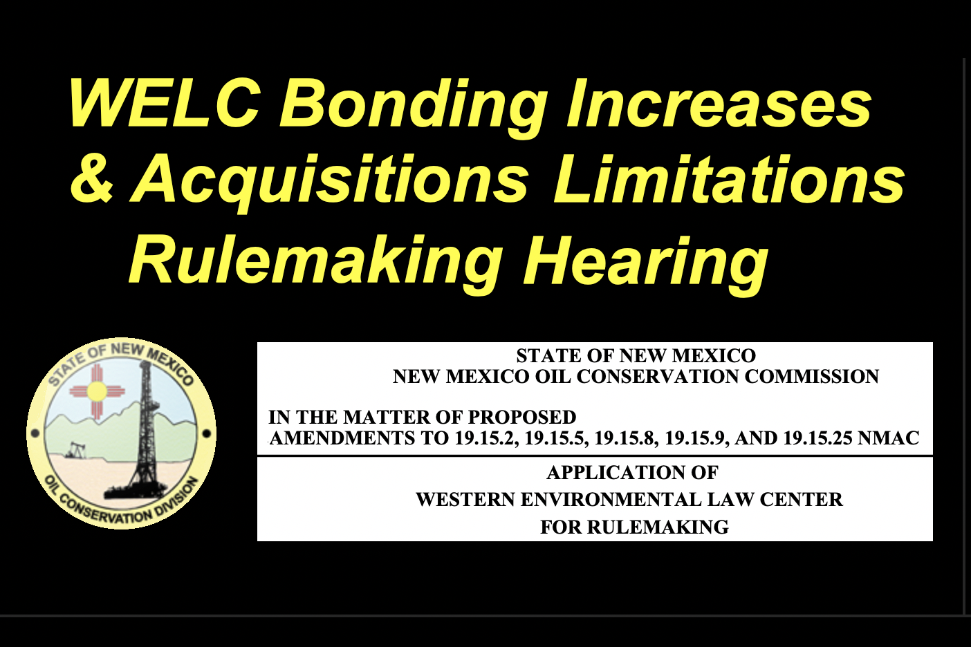 Oil Conservation Commission Announces Adoption of Amended Well Bonding Rules